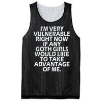 IM Very Vulnerable Rn If Any Goth Girl Take Advantage Of Me Mesh Reversible Basketball Jersey Tank