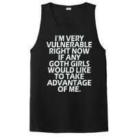 IM Very Vulnerable Rn If Any Goth Girl Take Advantage Of Me PosiCharge Competitor Tank