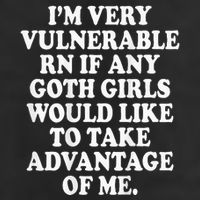 I'm Very Vulnerable Rn Funny Goth Cool Comfort Performance Bucket Hat