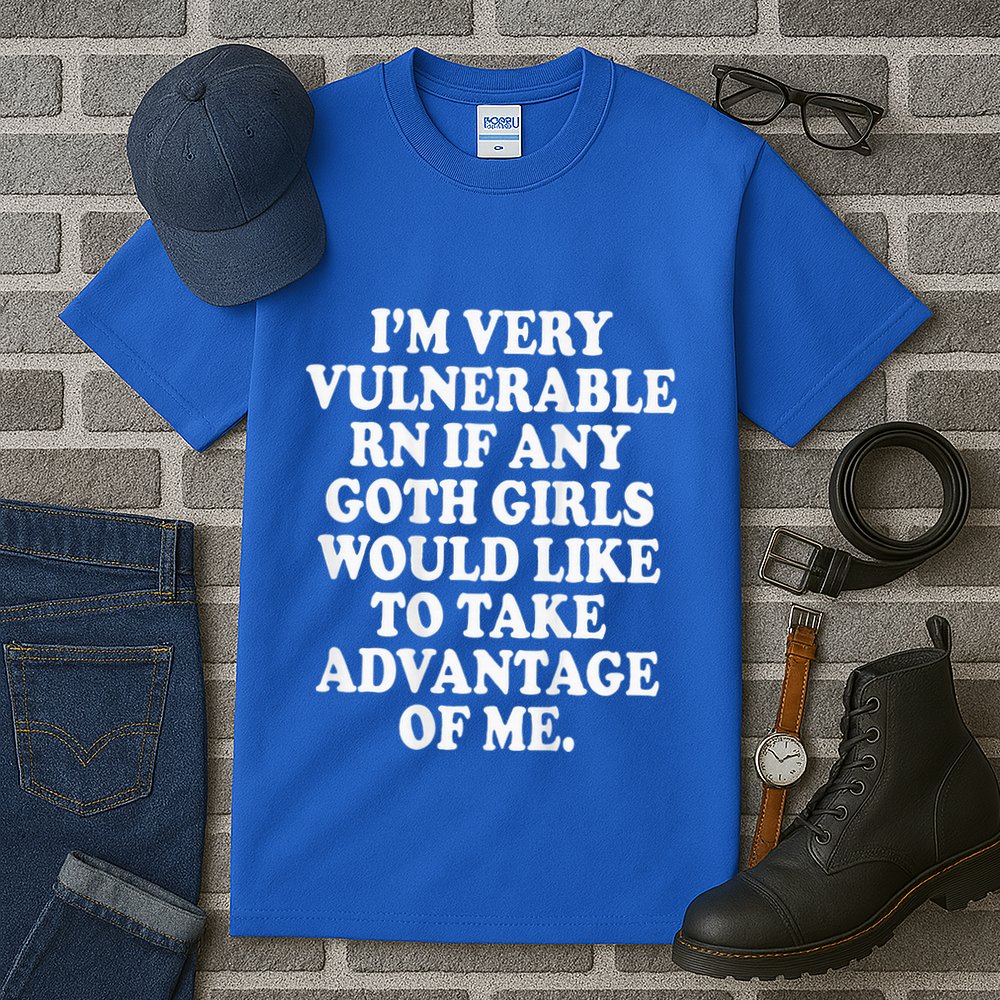 I'm Very Vulnerable Rn Funny Goth Tall T-Shirt