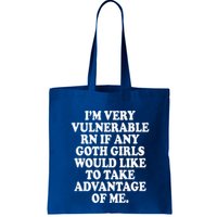 I'm Very Vulnerable Rn Funny Goth Bag