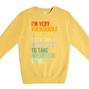 Im Very Vulnerable Rn If Any Goth Funny Quote Premium Crewneck Sweatshirt