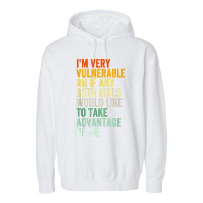 Im Very Vulnerable Rn If Any Goth Funny Quote Garment-Dyed Fleece Hoodie