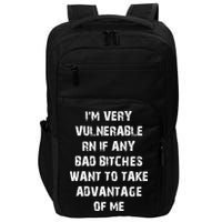 I'm Very Vulnerable Rn If Any Want To Take Impact Tech Backpack