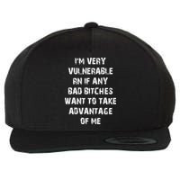 I'm Very Vulnerable Rn If Any Want To Take Wool Snapback Cap