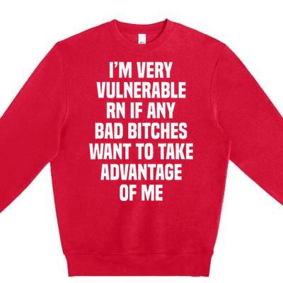 IM Very Vulnerable Rn Premium Crewneck Sweatshirt