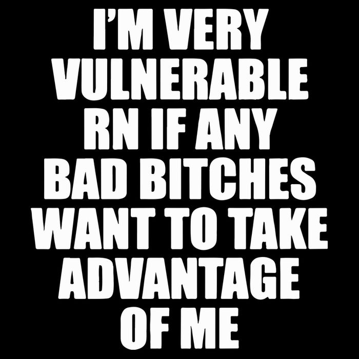 I’m Very Vulnerable Rn If Any Bad Bitches Want To Take Advantage Of Me Mousepad