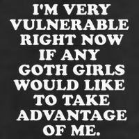 IM Very Vulnerable Right Now If Any Goth Premium Pullover Hoodie