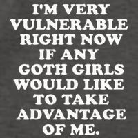 IM Very Vulnerable Right Now If Any Goth Vector Backpack