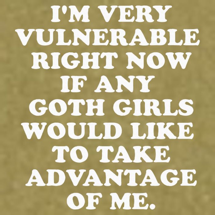 IM Very Vulnerable Right Now If Any Goth Garment-Dyed Women's Muscle Tee