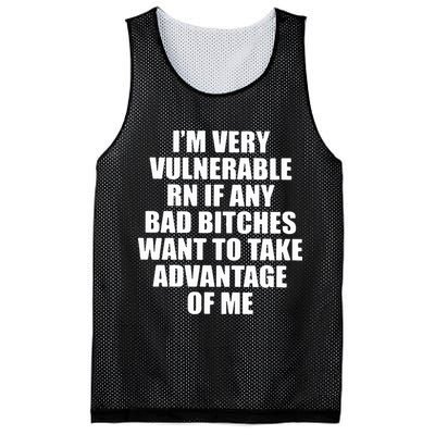 I’m Very Vulnerable Rn If Any Want To Take Advantage Of Me Mesh Reversible Basketball Jersey Tank