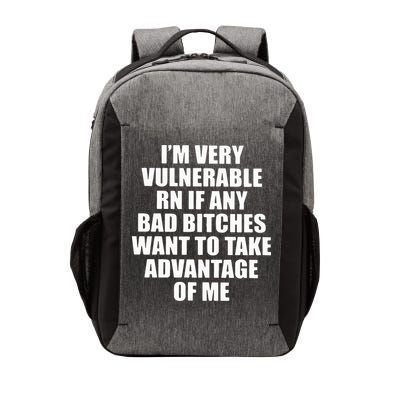 I’m Very Vulnerable Rn If Any Want To Take Advantage Of Me Vector Backpack