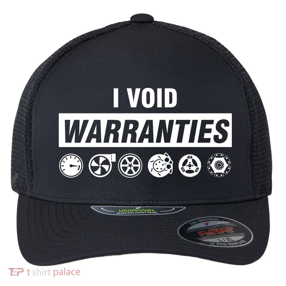 I Void Warranties Flexfit Unipanel Trucker Cap