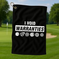 I Void Warranties Golf Towel