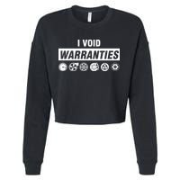 I Void Warranties Cropped Pullover Crew