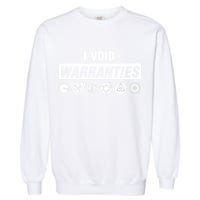I Void Warranties Garment-Dyed Sweatshirt