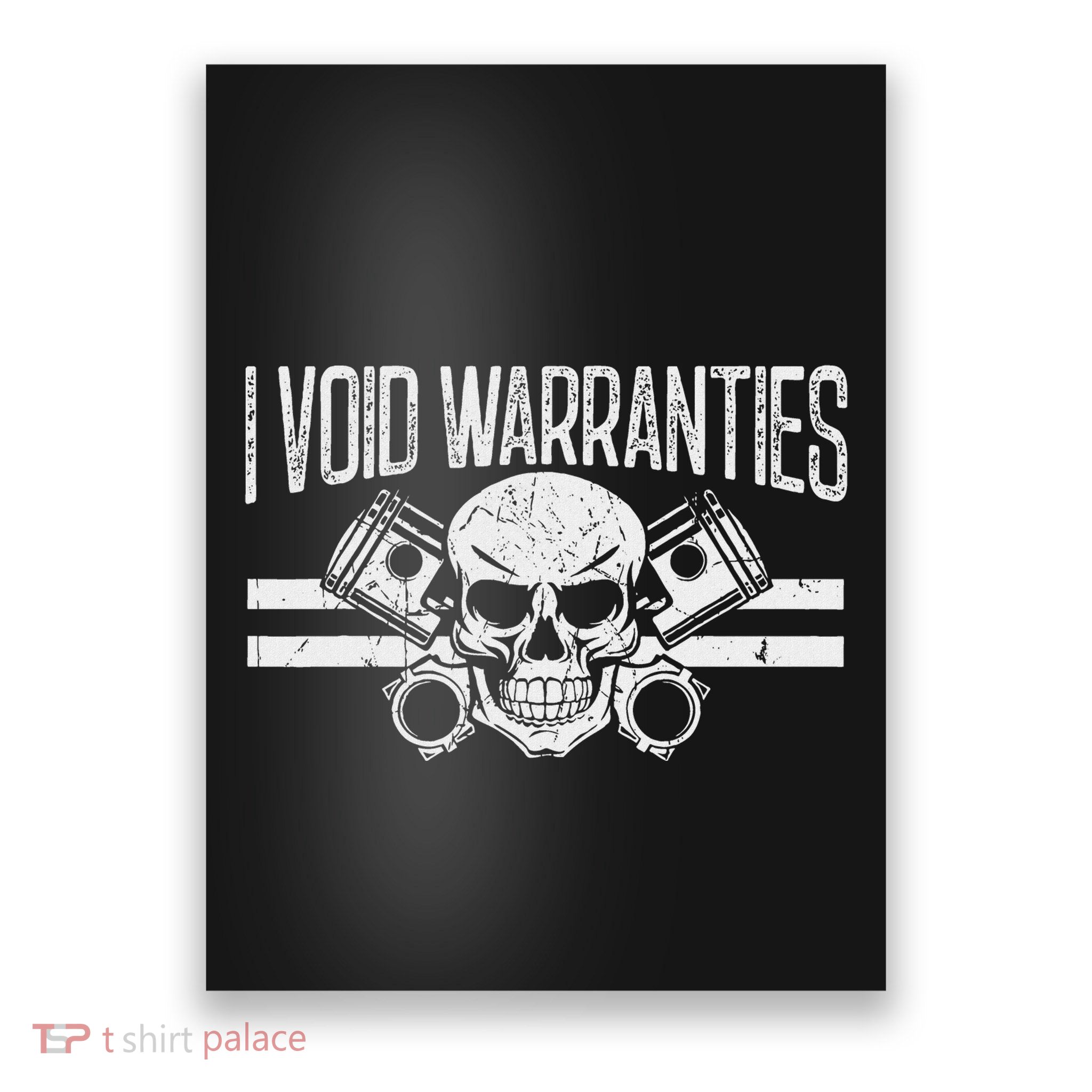 I Void Warranties Poster