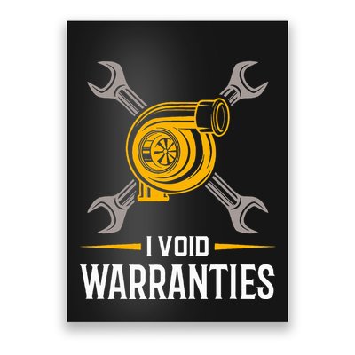 I Void Warranties Car Mechanic Auto Repair Gift Poster