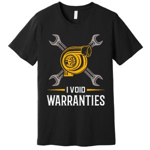 I Void Warranties Car Mechanic Auto Repair Gift Premium T-Shirt