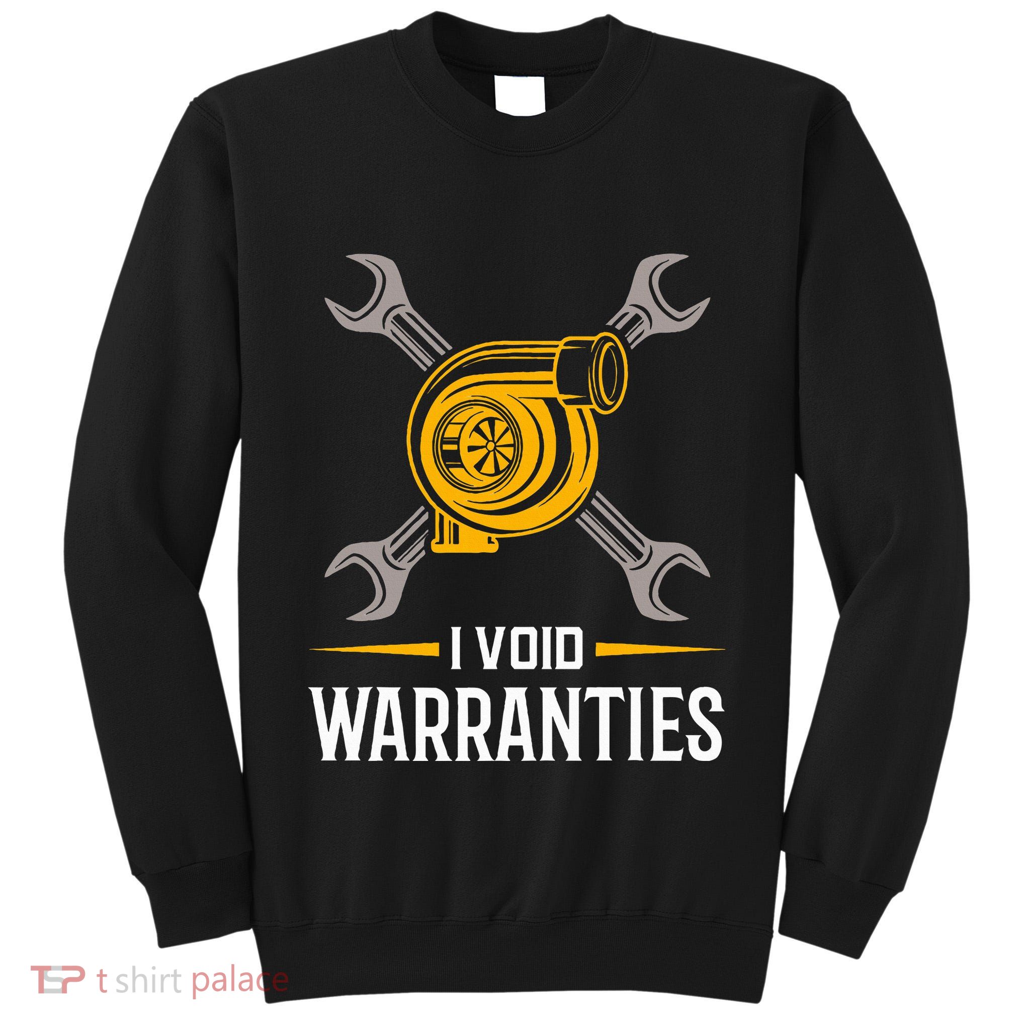 I Void Warranties Car Mechanic Auto Repair Gift Tall Sweatshirt
