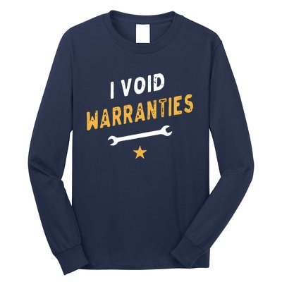 I Void Warranties Long Sleeve Shirt