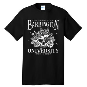 I Vow You Vow We Vow Barrington House Of Lord Tall T-Shirt