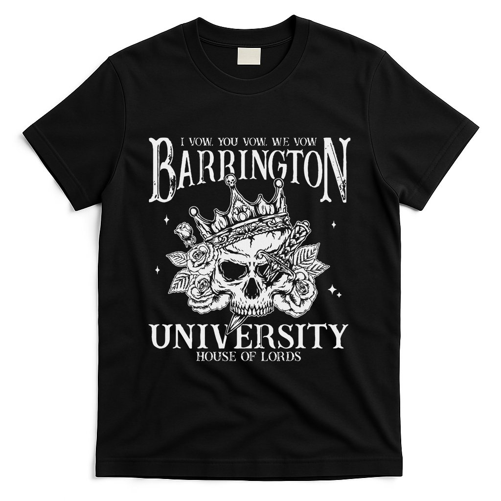 I Vow You Vow We Vow Barrington House Of Lord T-Shirt