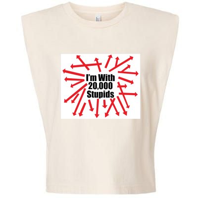 IM With 20000 Stupids Garment-Dyed Women's Muscle Tee