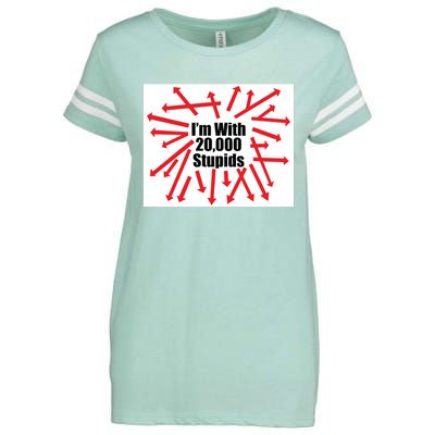 IM With 20000 Stupids Enza Ladies Jersey Football T-Shirt