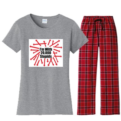 IM With 20000 Stupids Women's Flannel Pajama Set