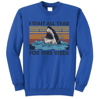 I Wait All Year For This Week Funny Shark Vintage Beach Gift Tall Sweatshirt