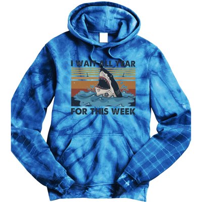 I Wait All Year For This Week Funny Shark Vintage Beach Gift Tie Dye Hoodie