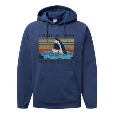 I Wait All Year For This Week Funny Shark Vintage Beach Gift Performance Fleece Hoodie