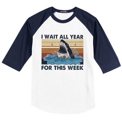 I Wait All Year For This Week Funny Shark Vintage Beach Gift Baseball Sleeve Shirt