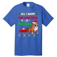 I Want A Bulldog For Christmas Ugly Sweater Dog Xmas Outfit Gift Tall T-Shirt