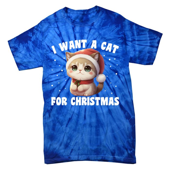 I Want A Cat For Christmas Cute Cats Gift Tie-Dye T-Shirt