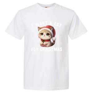 I Want A Cat For Christmas Cute Cats Gift Garment-Dyed Heavyweight T-Shirt