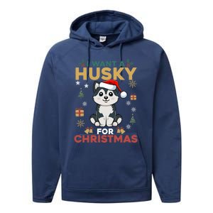 I Want A Husky For Christmas Cute Dog Lover Christmas Pajama Gift Performance Fleece Hoodie