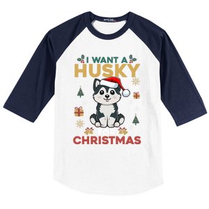 I Want A Husky For Christmas Cute Dog Lover Christmas Pajama Gift Baseball Sleeve Shirt