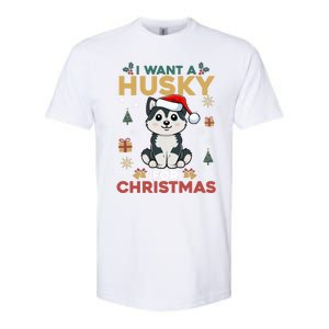 I Want A Husky For Christmas Cute Dog Lover Christmas Pajama Gift Softstyle CVC T-Shirt