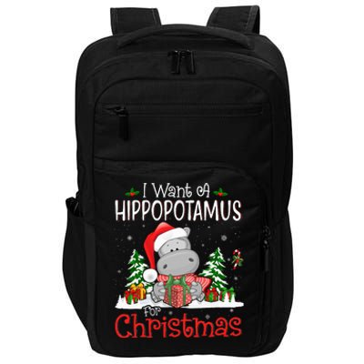 I Want A Hippopotamus For Christmas Xmas Hippo Impact Tech Backpack