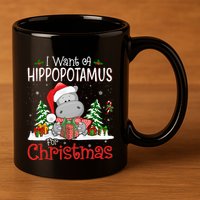 I Want A Hippopotamus For Christmas Xmas Hippo 11oz C Handle Ceramic Mug