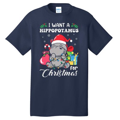 I Want A Hippopotamus For Christmas Hippo Christmas Pajamas Tall T-Shirt