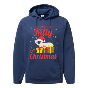 I Want A Kitty Cat For Christmas Funny Cute Magical Holiday Funny Gift Performance Fleece Hoodie