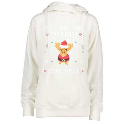 I Want A Chihuahua For Christmas Cute Chihuahua Xmas Funny Gift Womens Funnel Neck Pullover Hood