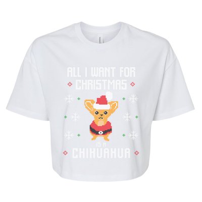 I Want A Chihuahua For Christmas Cute Chihuahua Xmas Funny Gift Bella+Canvas Jersey Crop Tee