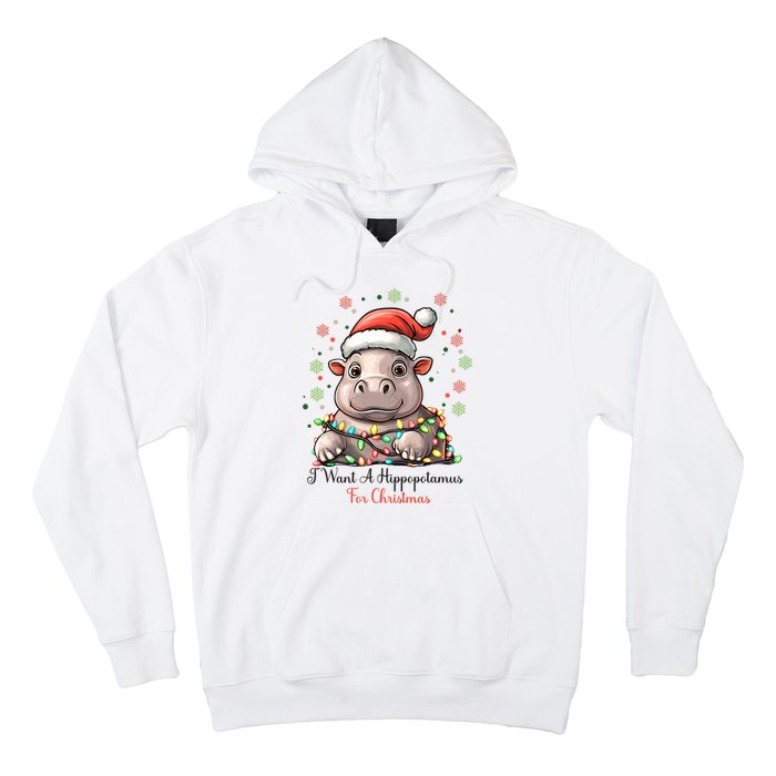 I Want A Hippopotamus For Christmas Xmas Holiday Hoodie