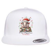 I Want A Hippopotamus For Christmas Xmas Holiday Flat Bill Trucker Hat