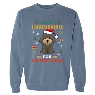 I Want A Labradoodle For Christmas Cute Dog Pet Lover Pajama Gift Garment-Dyed Sweatshirt