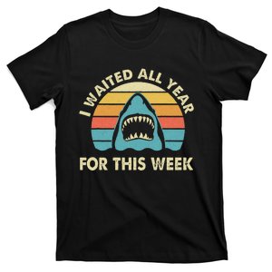 I Waited All Year For This Week Shark Lover Ocean Wildlife T-Shirt